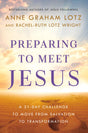 Preparing to Meet Jesus: A 21-Day Challenge to Move from Salvation to Transformation - Retail Maharaj