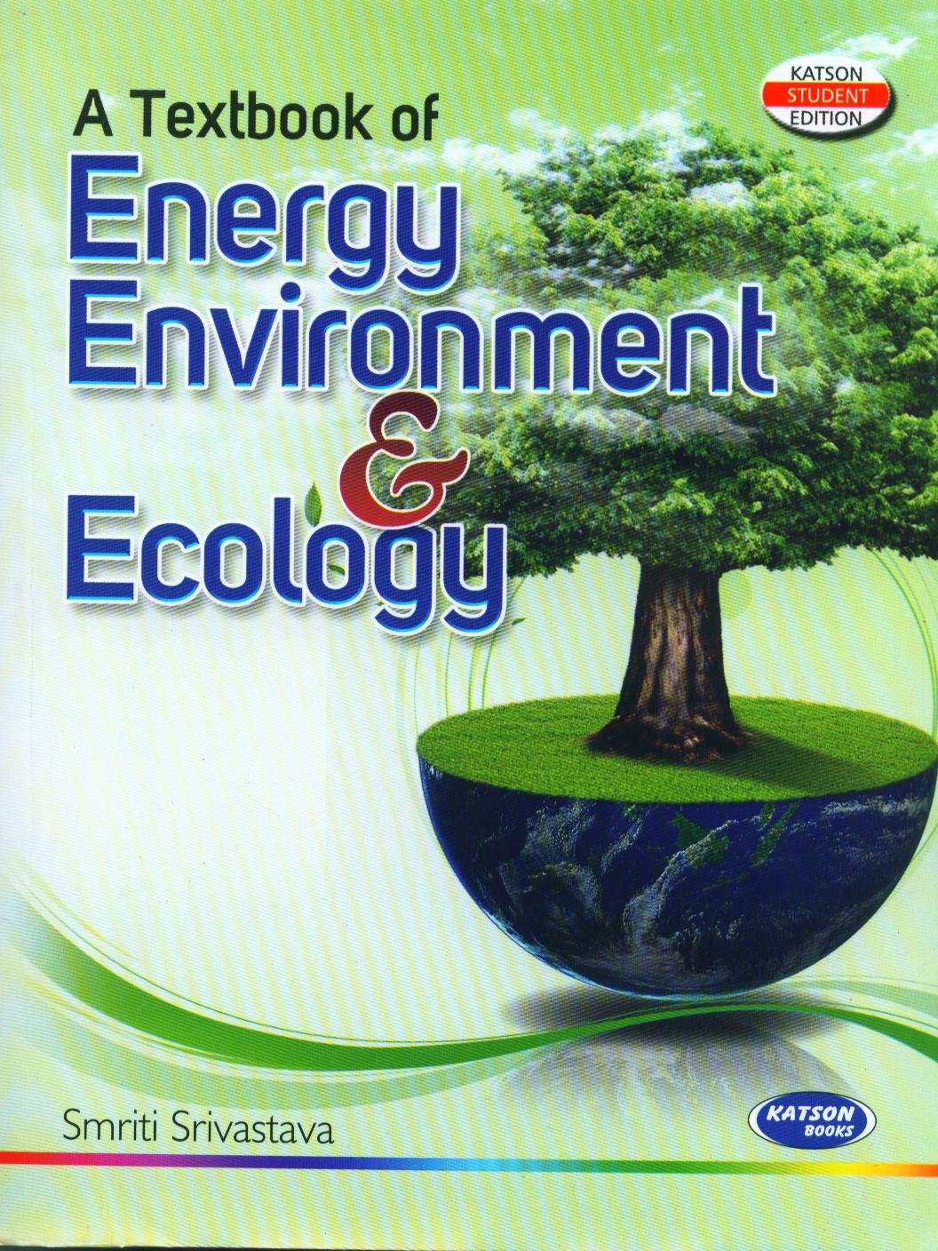 A Textbook of Energy Environment and Ecology - Retail Maharaj