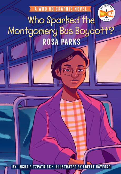 Who Sparked the Montgomery Bus Boycott?: Rosa Parks: A Who HQ Graphic Novel (Who HQ Graphic Novels) - Retail Maharaj