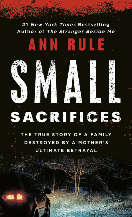 Small Sacrifices: The Shocking True Crime Case of Diane Downs - Retail Maharaj