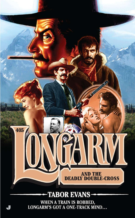 Longarm #405: Longarm and the Deadly Double-Cross - Retail Maharaj