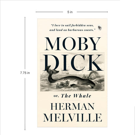 Moby Dick, or, The Whale by Herman Melville – An Epic Sea Adventure | Obsession and Revenge | American Literature | Literary Masterpiece | Themes of Man vs. Nature and the Human Condition | Timeless Classic - Retail Maharaj