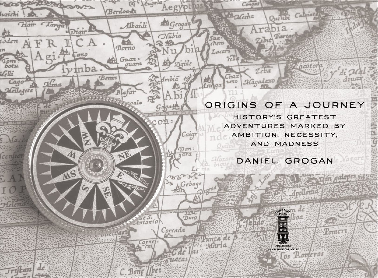 Origins of a Journey: History's Greatest Adventures Marked by Ambition, Necessity, and Madness - Retail Maharaj