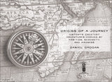 Origins of a Journey: History's Greatest Adventures Marked by Ambition, Necessity, and Madness - Retail Maharaj