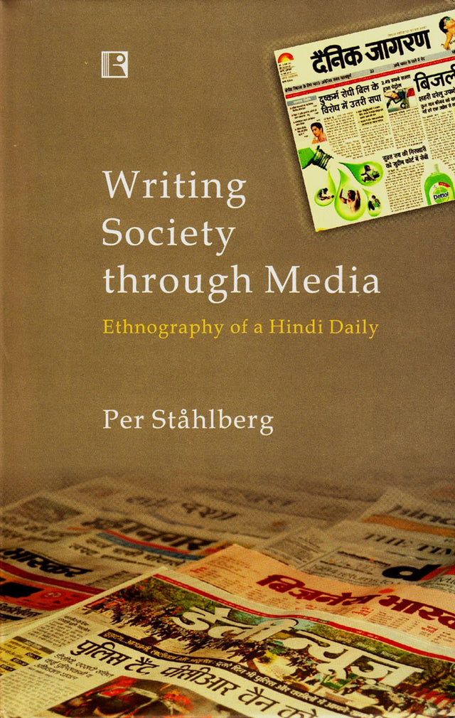 Writing Society Through Media: Ethnography of a Hindi Daily - Retail Maharaj