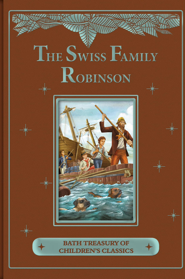 The Swiss Family Robinson (Bath Treasury of Children's Classics) - Retail Maharaj