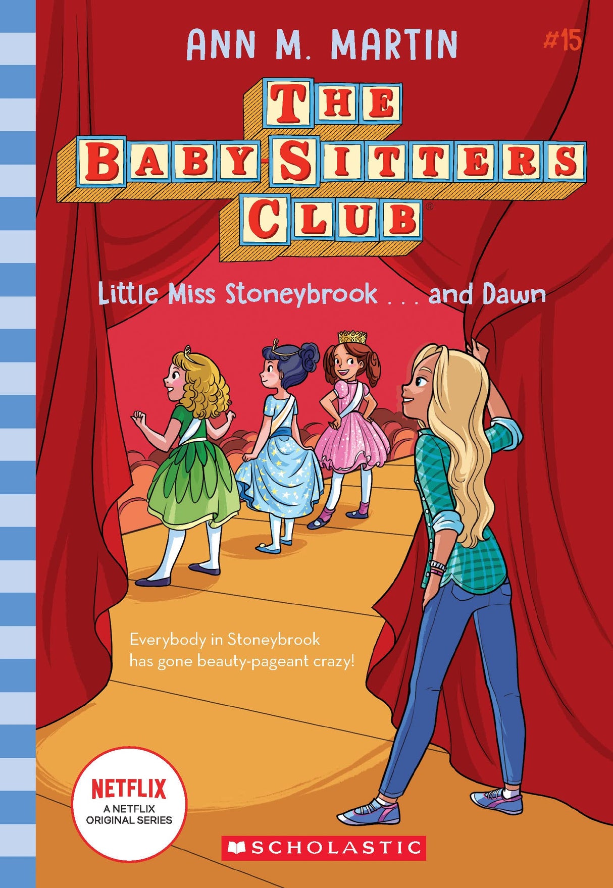 The Baby-Sitters Club #15: Little Miss Stoneybrook...And Dawn (Netflix Edition) - Retail Maharaj