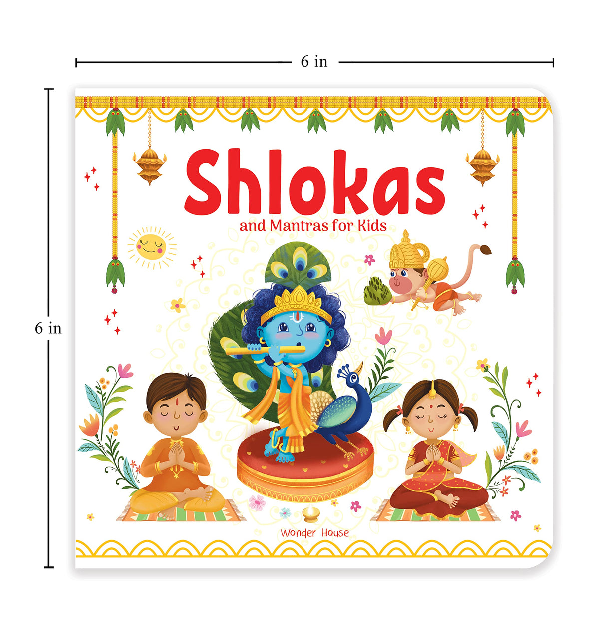 Shlokas and Mantras for Kids – Illustrated Padded Board Book: Simple Sanskrit Shlokas with English & Hindi Translations | First Spiritual Book to Teach Indian Culture, Values & Devotional Practices | Book for Toddlers, Preschoolers & Early Readers | Ages - Retail Maharaj