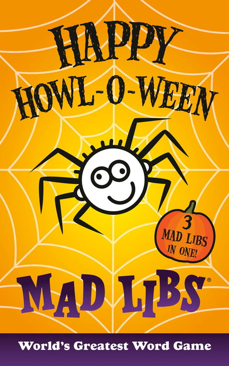 Happy Howl-o-ween Mad Libs: World's Greatest Word Game - Retail Maharaj