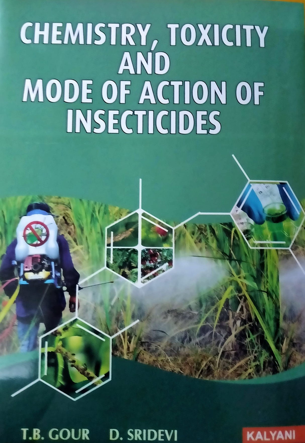 Chemistry Toxicity and Mode of Action of Insecticides