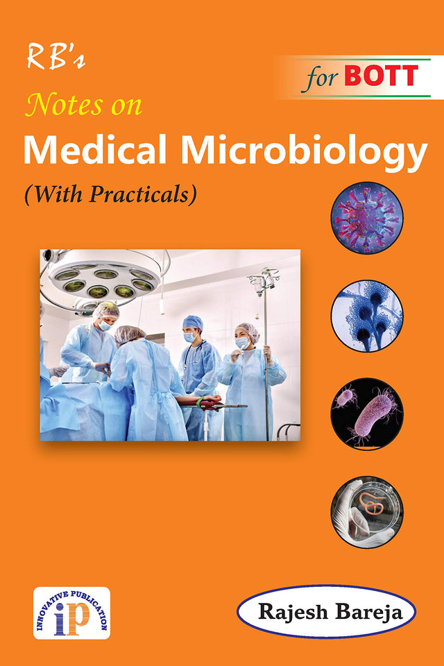 Notes on Medical Microbiology for BOTT - Retail Maharaj