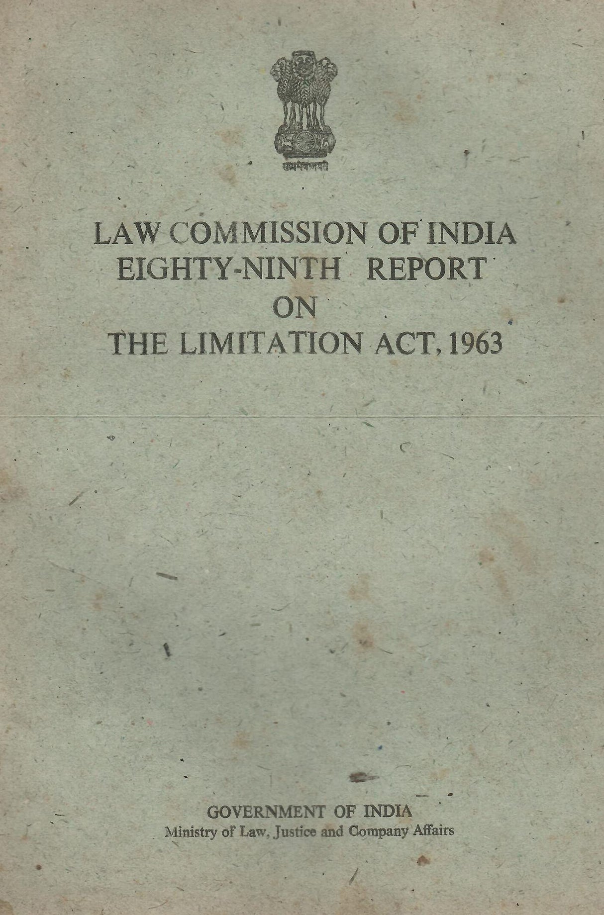 Report of the Limitation Act, 1963 - Law Commission of India - 89th Report [Paperback] Ministry of Law, Justice and Company Affairs