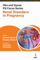 OBS AND GYNAE PG FOCUS SERIES RENAL DISORDERS IN PREGNANCY - Retail Maharaj