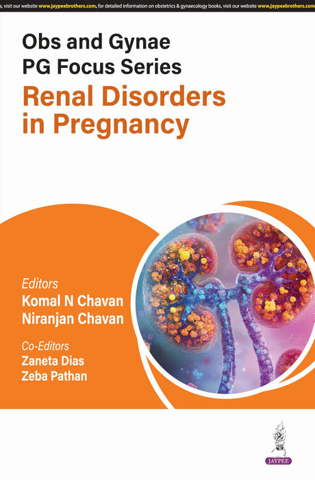 OBS AND GYNAE PG FOCUS SERIES RENAL DISORDERS IN PREGNANCY - Retail Maharaj