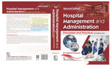 Hospital Management and Administration, 2/e | Principles and Practice Including Law (PB 2026) - Retail Maharaj