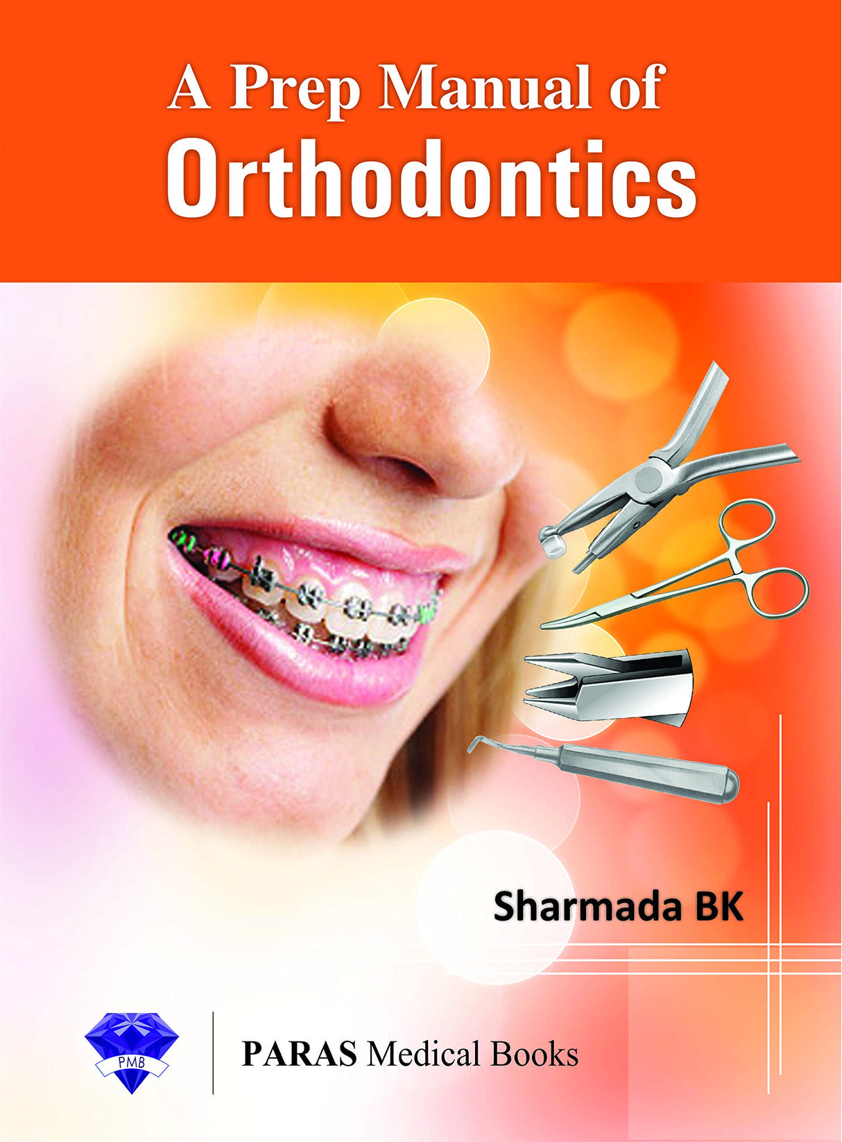 Prep Manual of Orthodontics 1st/2016 - Retail Maharaj