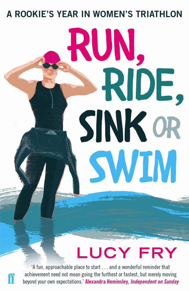 Run, Ride, Sink or Swim: A rookie's year in women's triathlon - Retail Maharaj