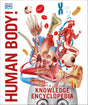 Knowledge Encyclopedia: Human Body!: Your Amazing Body As You've Never Seen It Before - Retail Maharaj
