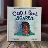 God, I Feel Scared: Bringing Big Emotions to a Bigger God - Retail Maharaj