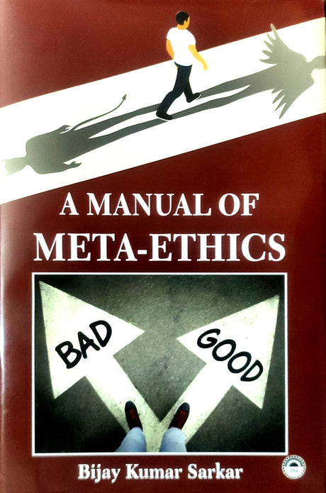 A Manual of Meta-Ethics - Retail Maharaj