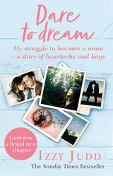 Dare to Dream: My Struggle to Become a Mum – A Story of Heartache and Hope - Retail Maharaj