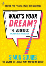 What's Your Dream? The Workbook: The children's illustrated edition - Retail Maharaj