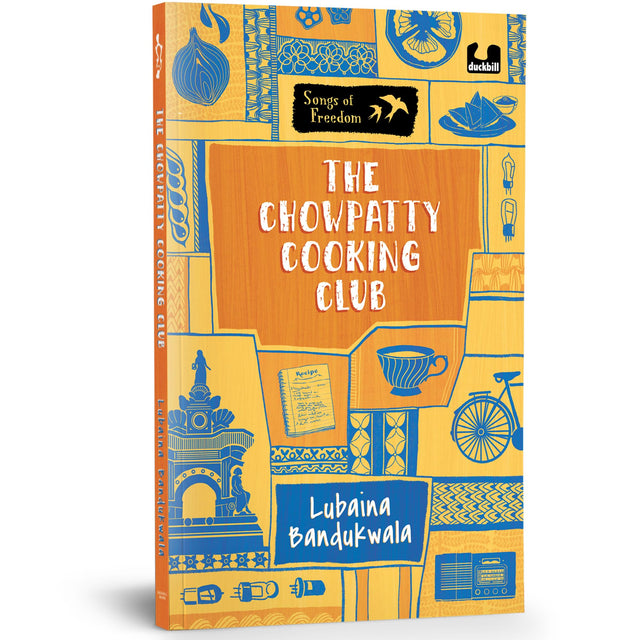 The Chowpatty Cooking Club (Songs of Freedom Series): A Tale of the Quit India Movement in Bombay | Middle Grade Historical Fiction | Ages 10+ - Retail Maharaj
