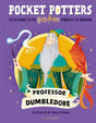 Professor Dumbledore (Pocket Potters – Little Guides to the HARRY POTTER Stories) - Retail Maharaj