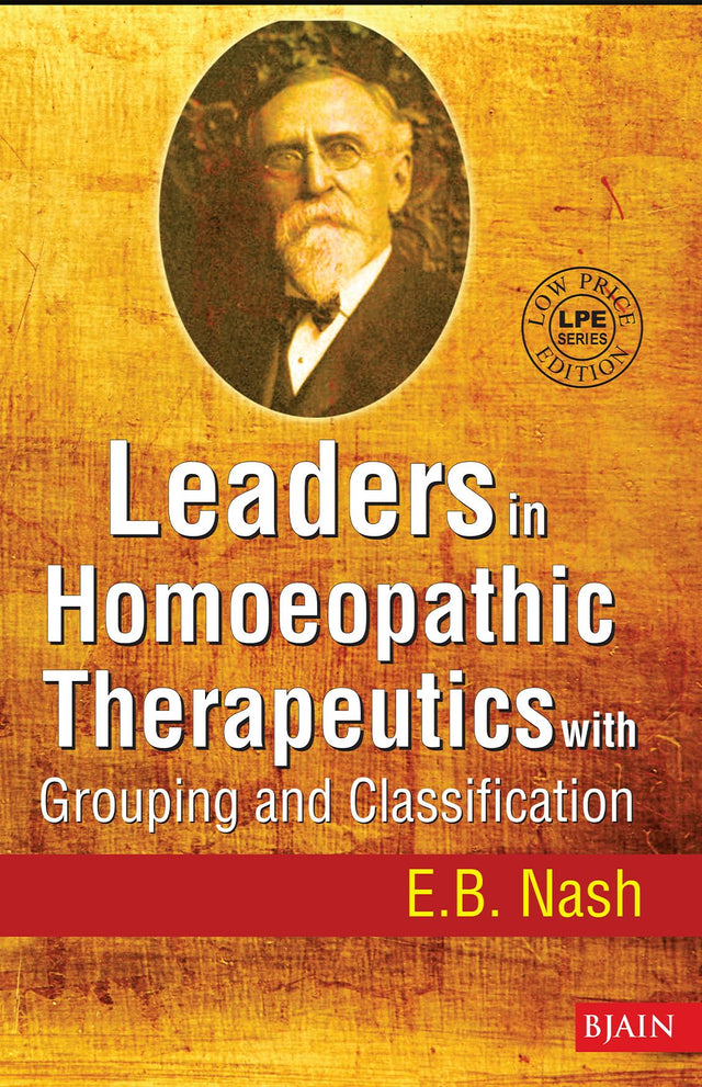 Leaders in Homeopathic Therapeutics with Grouping and Classicfication - Retail Maharaj