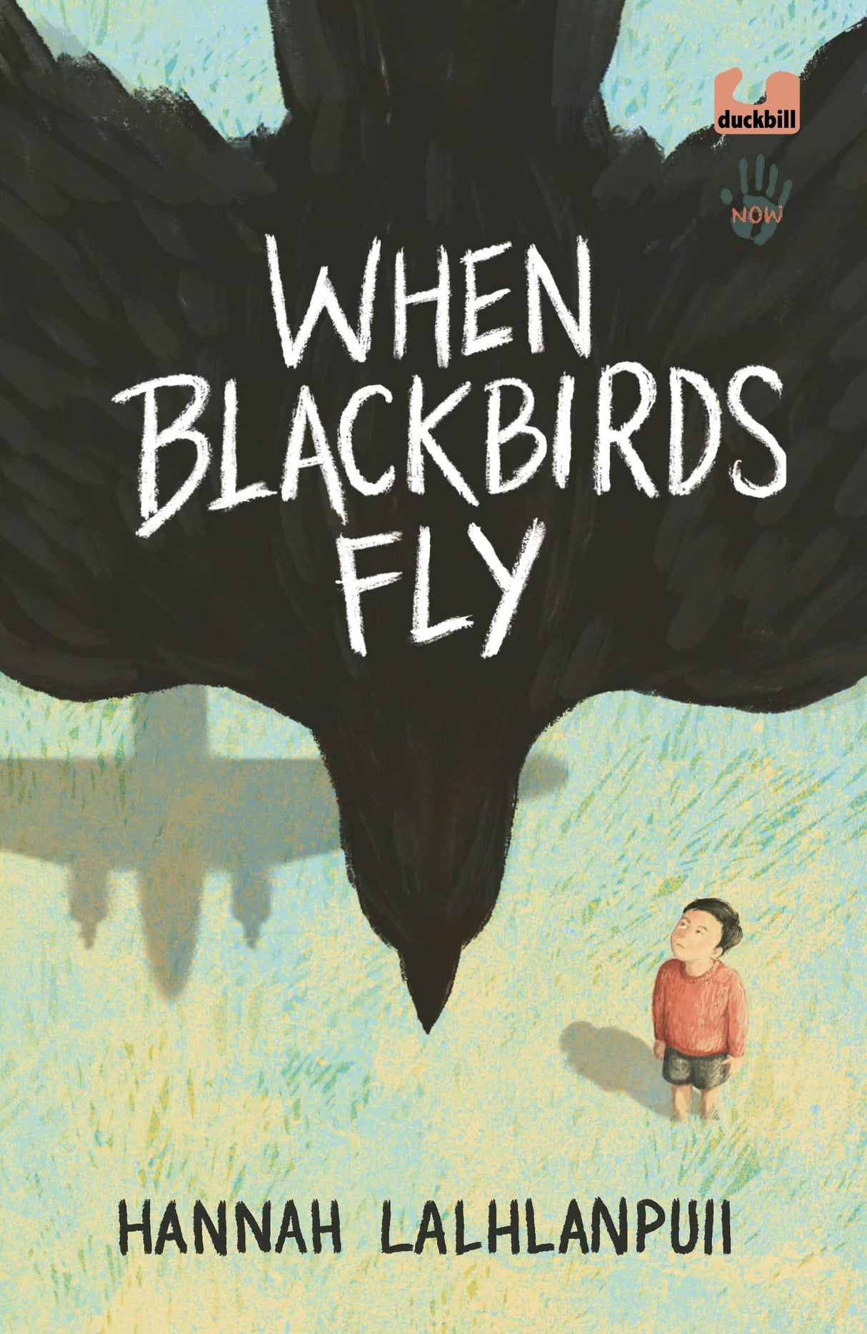 When Blackbirds Fly: A Searing Tale of An Unknown War, Set in Mizoram (Not Our War series) | Ages 10+ - Retail Maharaj