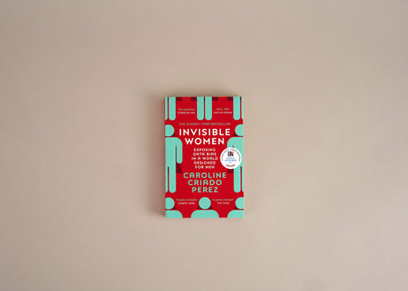 Invisible Women: the Sunday Times number one bestseller exposing the gender bias women face every day - Retail Maharaj