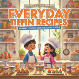 Everyday Tiffin Recipes | Yummy, Quick And Healthy Ideas - Retail Maharaj
