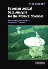 Bayesian Logical Data Analysis for the Physical Sciences: A Comparative Approach with Mathematica® Support - Retail Maharaj