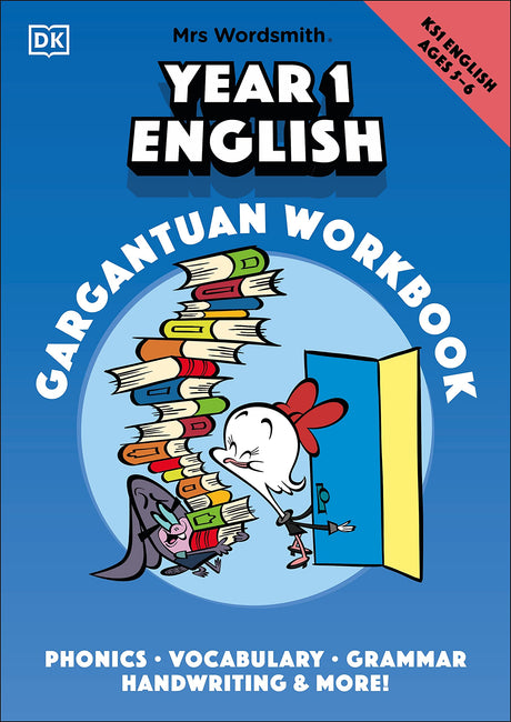 Mrs Wordsmith Year 1 English Gargantuan Workbook, Ages 5-6 (Key Stage 1): Phonics, Vocabulary, Handwriting, Grammar, And More! - Retail Maharaj