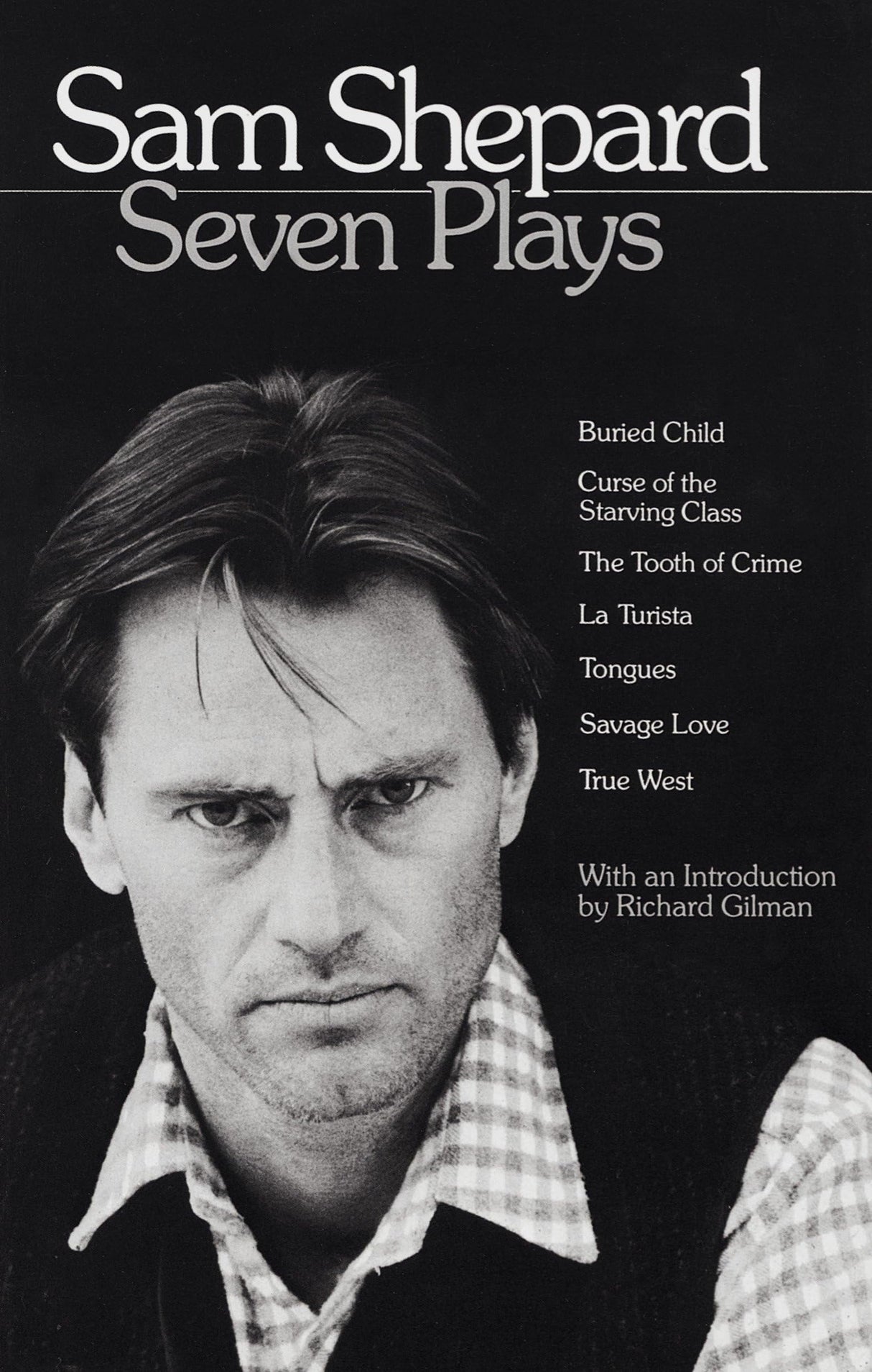 Sam Shepard: Seven Plays: Buried Child, Curse of the Starving Class, The Tooth of Crime, La Turista, Tongues, Savage Love, True West - Retail Maharaj
