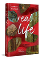 Real Life: A Haunting Literary Mystery Set In The Himalayas | A Story Of Obsession, Silence And Control - Retail Maharaj