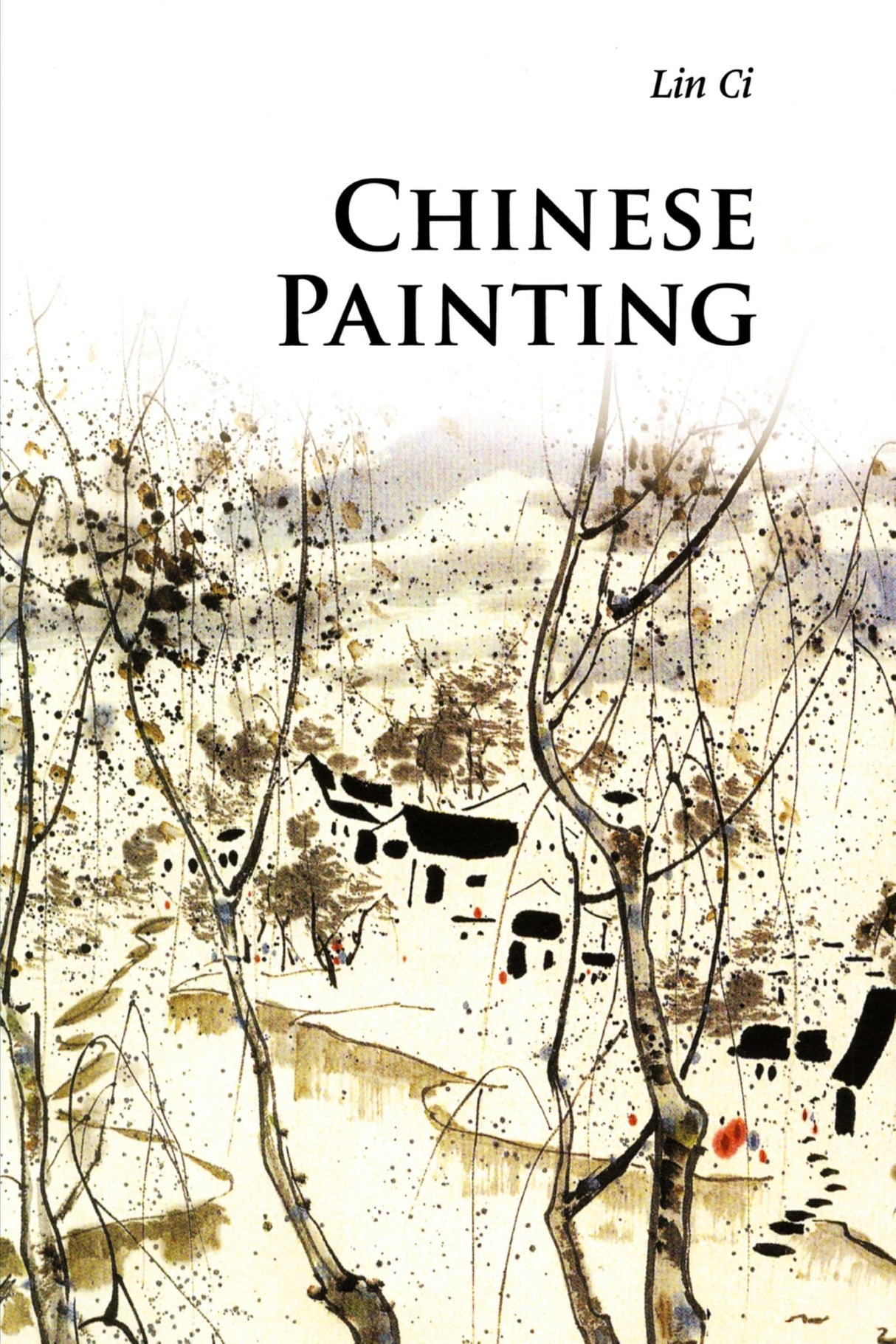 Chinese Painting (Introductions to Chinese Culture) - Retail Maharaj