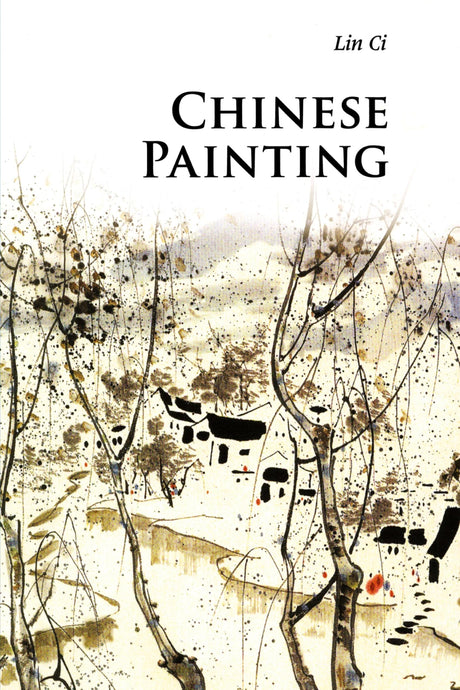 Chinese Painting (Introductions to Chinese Culture) - Retail Maharaj