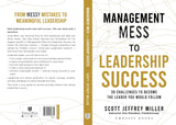 Management Mess To Leadership Success: 30 Challenges to Become the Leader You Would Follow - Retail Maharaj