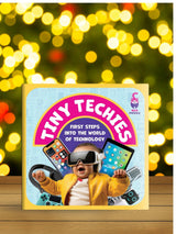 Tiny Techies: First Steps into the World of Technology - Retail Maharaj