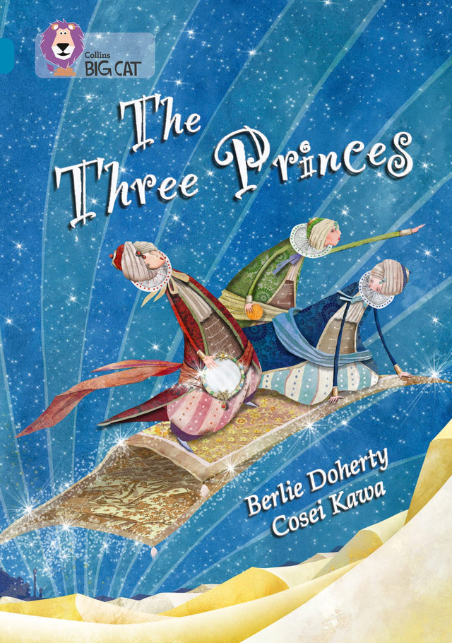 The Three Princes: Band 13/Topaz (Collins Big Cat) - Retail Maharaj
