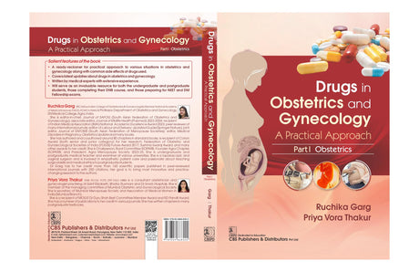 Drugs In Obstetrics And Gynecology A Practical Approach Part I Obstetrics (Pb 2025) - Retail Maharaj