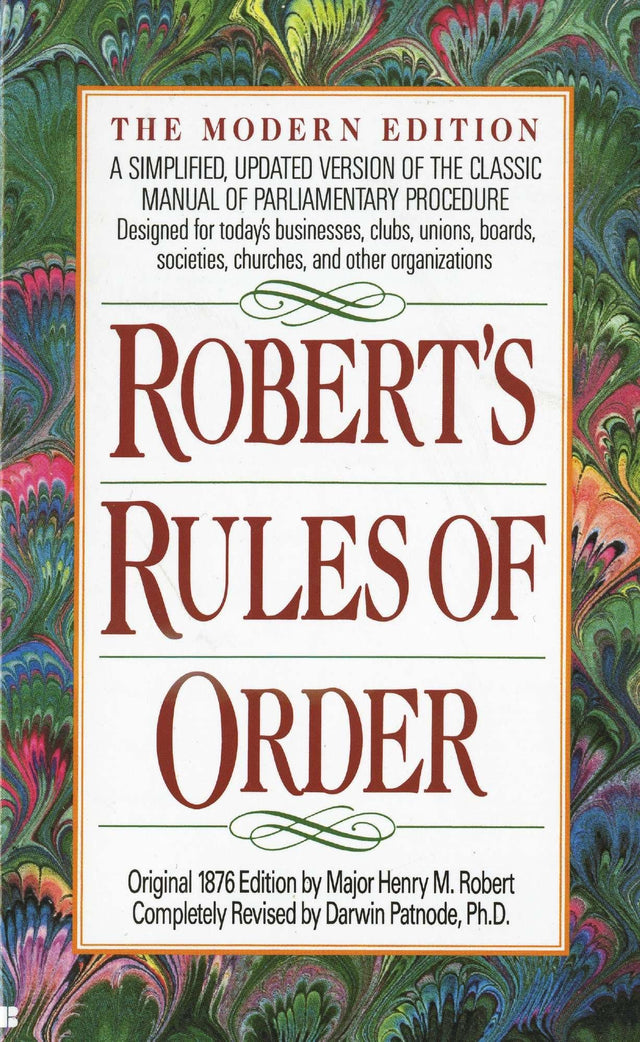 Robert's Rules of Order: A Simplified, Updated Version of the Classic Manual of Parliamentary Procedure - Retail Maharaj