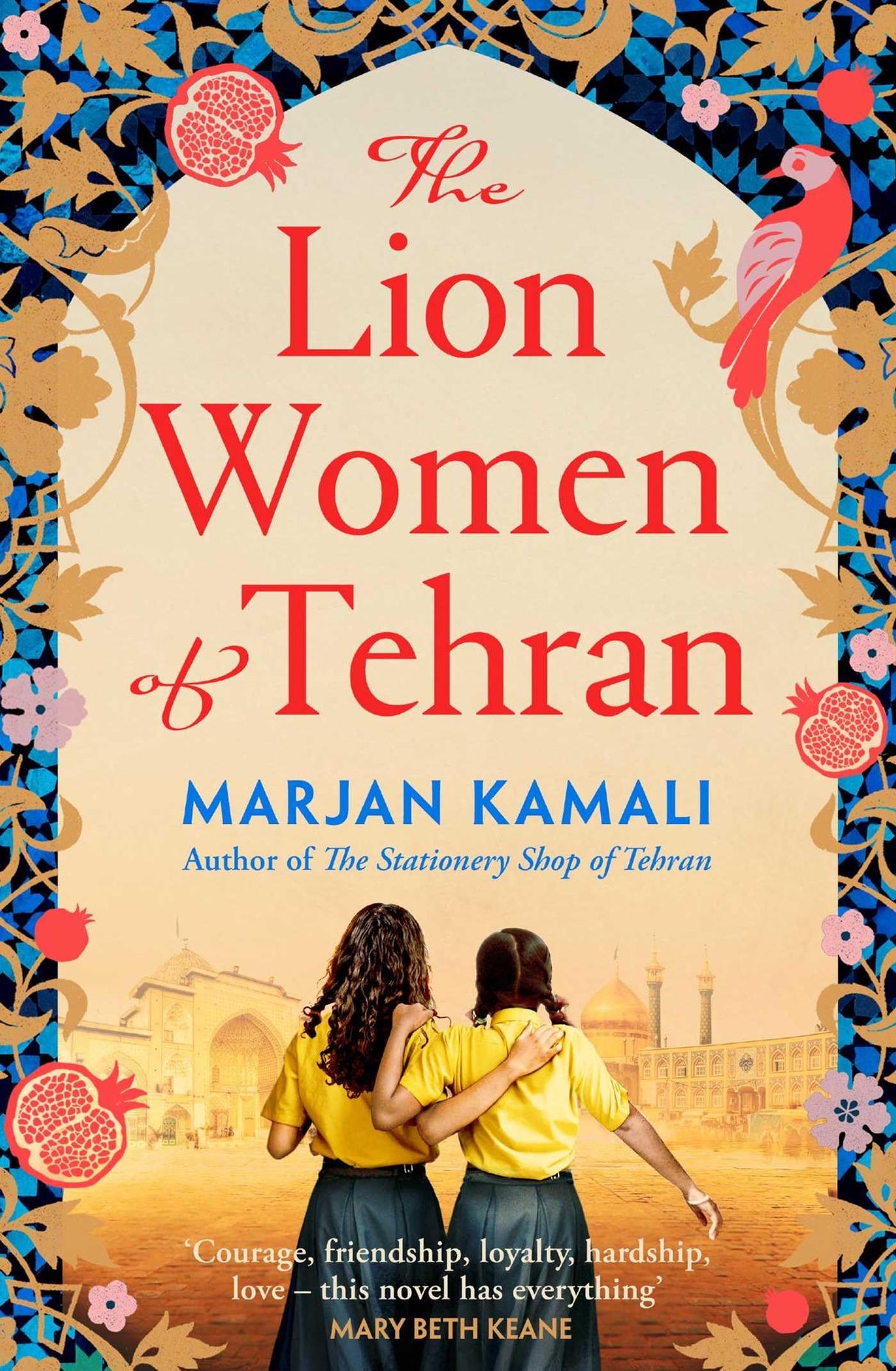 The Lion Women of Tehran: The life-affirming BBC Radio 2 Book Club pick - Retail Maharaj