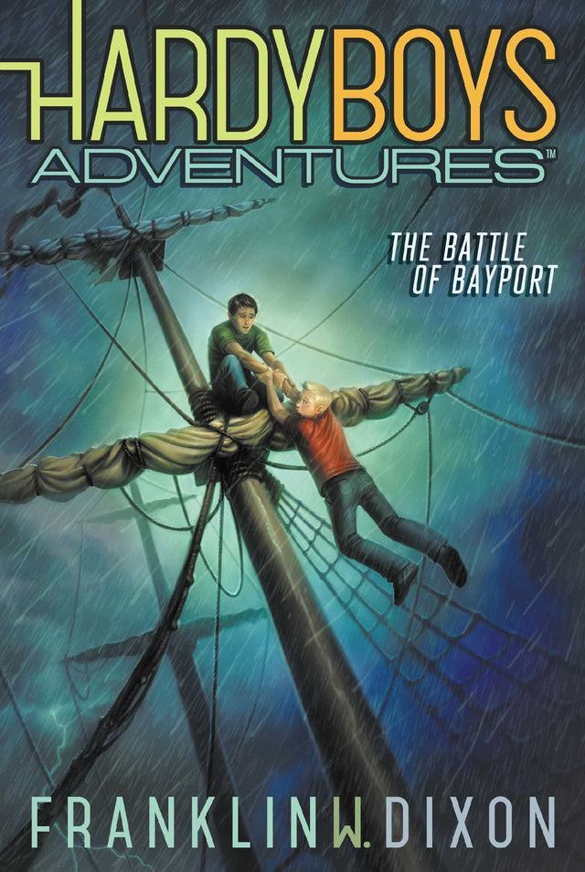 The Battle of Bayport (Volume 6) (Hardy Boys Adventures) - Retail Maharaj