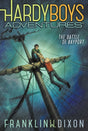 The Battle of Bayport (Volume 6) (Hardy Boys Adventures) - Retail Maharaj