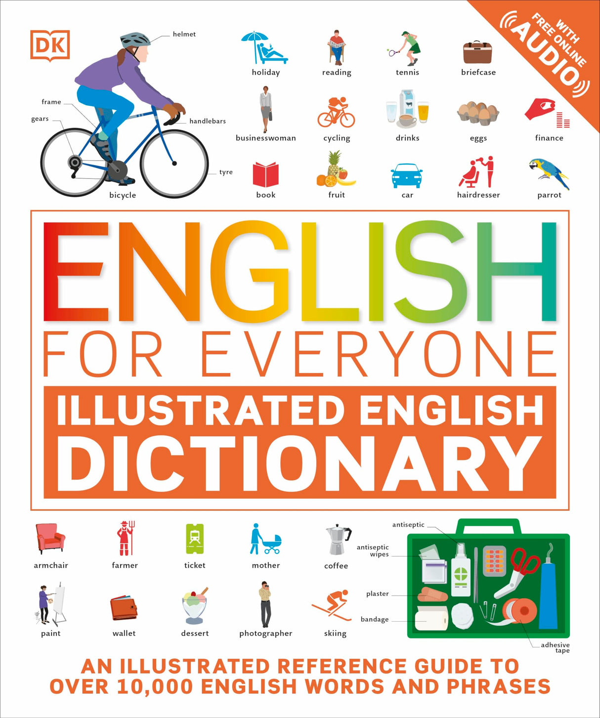 English for Everyone Illustrated English Dictionary with Free Online Audio: An Illustrated Reference Guide to Over 10,000 English Words and Phrases - Retail Maharaj