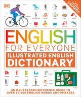 English for Everyone Illustrated English Dictionary with Free Online Audio: An Illustrated Reference Guide to Over 10,000 English Words and Phrases - Retail Maharaj