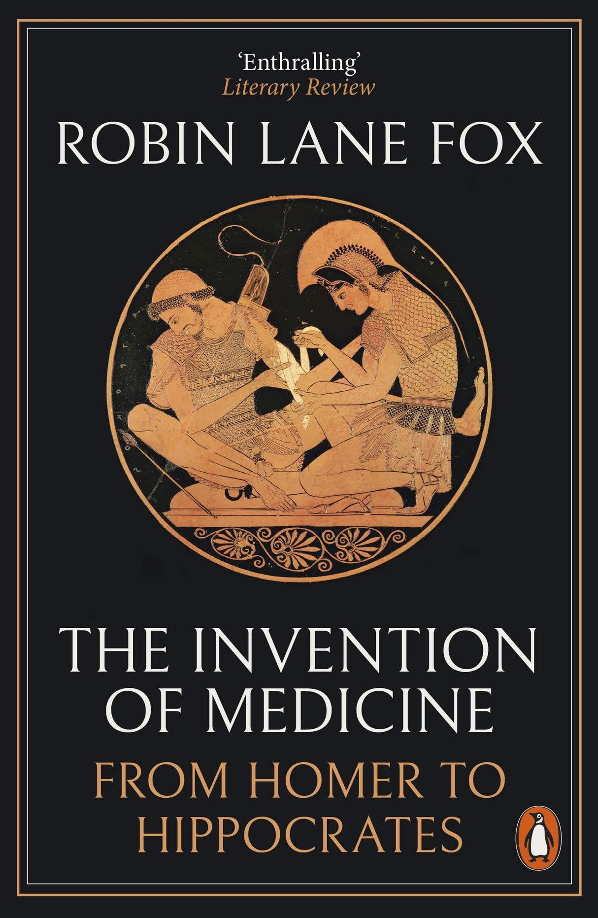 The Invention of Medicine: From Homer to Hippocrates - Retail Maharaj