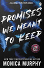 Promises We Meant To Keep: The emotionally gripping and swoon-worthy TikTok sensation - Retail Maharaj